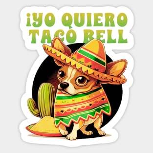 yo quiero taco bell Sticker